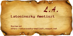 Latosinszky Ametiszt névjegykártya